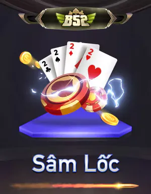 Dafabet B52 Sâm Lốc